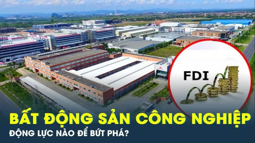 bất động sản công nghiệp Việt Nam thu hút đầu tư